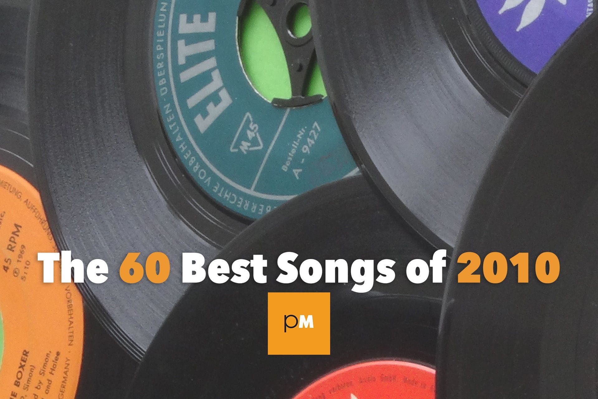 The 60 Best Songs of 2010